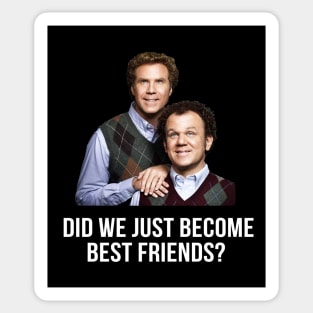 Did we just become best friends? Sticker